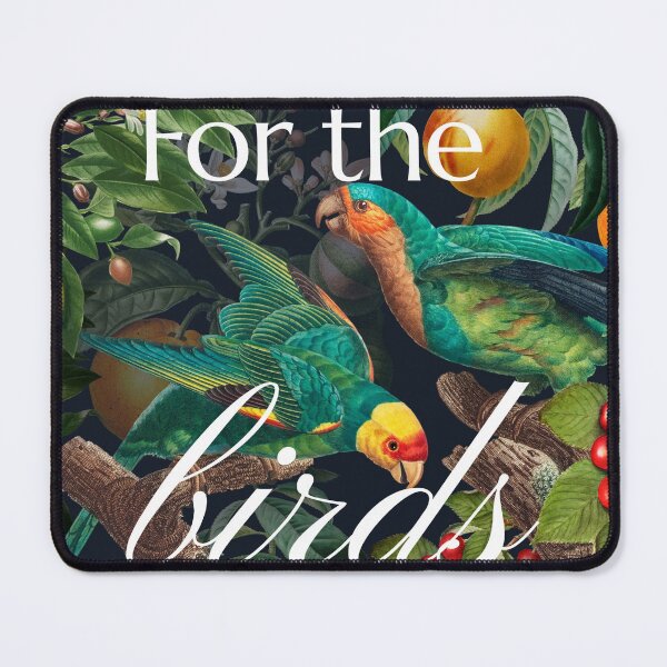 Item preview, For the birds tropical bird vintage quote and illustration  designed and sold by Badmoviesrus.