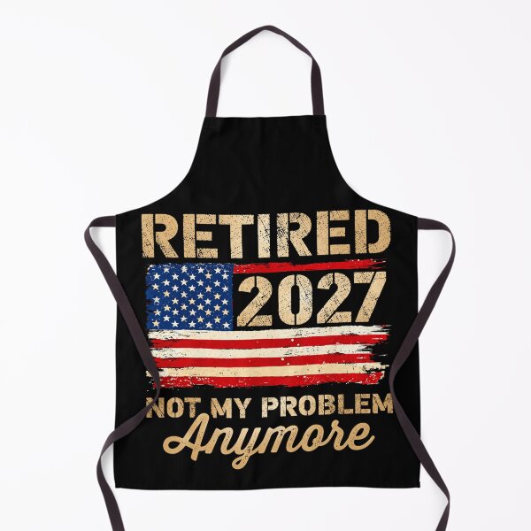 Item preview, Retired 2027 Not My Problem Anymore American Flag Patriotic Retirement Humor designed and sold by 76Valeria.