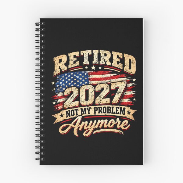 Item preview, Retired 2027 Not My Problem Anymore American Flag Patriotic Retirement Humor designed and sold by 76Valeria.