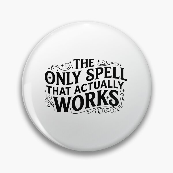 Item preview, The Only Spell That Actually works  designed and sold by LuminoSky Creations.