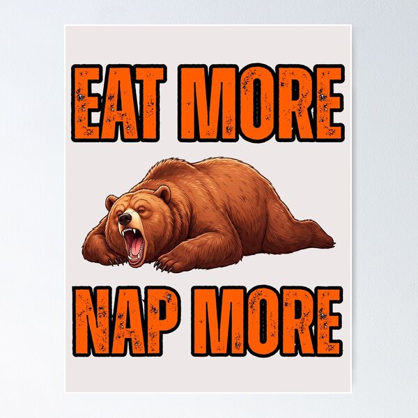 Item preview, Chonk  Bear ,Eat More Nap More  designed and sold by erozzz.