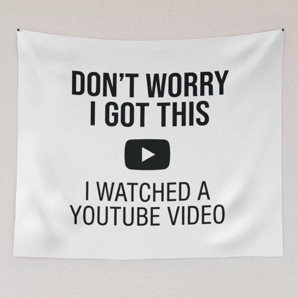 Item preview, Don't Worry I Got This I Watched A YouTube Video, Funny BBQ, Gift For Men designed and sold by CloudyPress.
