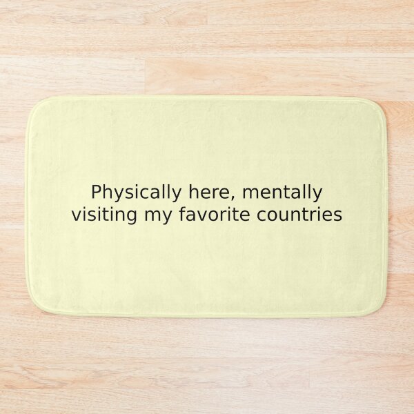Item preview, Physically here, mentally visiting my favorite countries designed and sold by English Learning.