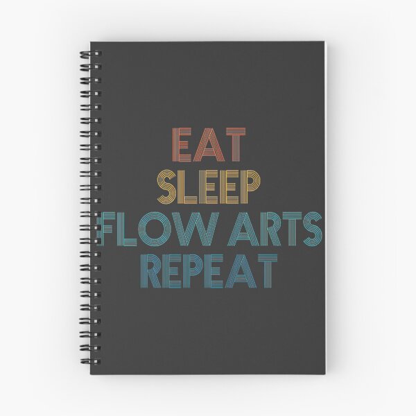 Item preview, Eat Sleep Flow Arts Repeat Design for Flow Arts Enthusiasts and Performers designed and sold by ROBOTICK.
