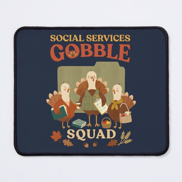 Item preview, Social Services Gobble Squad Thanksgiving Turkey Office Crew designed and sold by FreshVibe Prints.