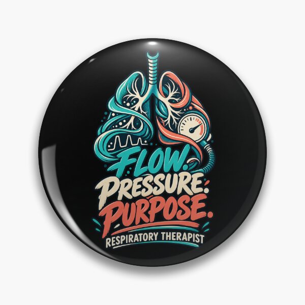 Artikelvorschau, Flow Pressure Purpose | Respiratory Therapist entworfen und verkauft von MOTIFOLK.