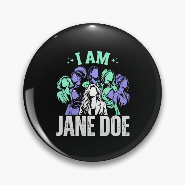 Item preview, I Am Jane Doe, All of Us are Until None of Us are  designed and sold by Designart68.