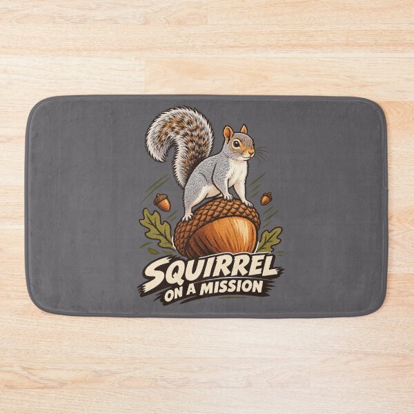 Item preview, Squirrel On A Mission designed and sold by HappySmile123.
