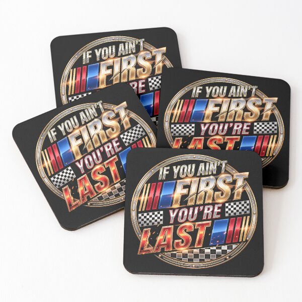Item preview,  If You Ain't First You're Last Motor Car Driver Racer Racing  designed and sold by gear-posters.