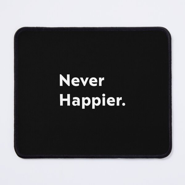 Item preview, Never Happier. designed and sold by upliv.