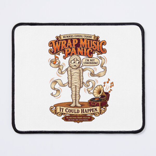 Item preview, THE IRRATIONAL FRIGHTS COLLECTION - MUMMIES COMING UNDONE - WRAP MUSIC PANIC designed and sold by WheelieGdArt.
