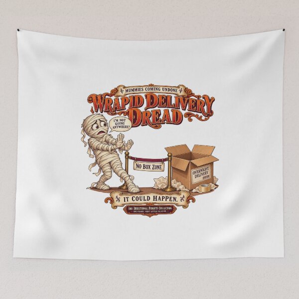 Item preview, THE IRRATIONAL FRIGHTS COLLECTION - MUMMIES COMING UNDONE - WRAPID DELIVERY DREAD designed and sold by WheelieGdArt.