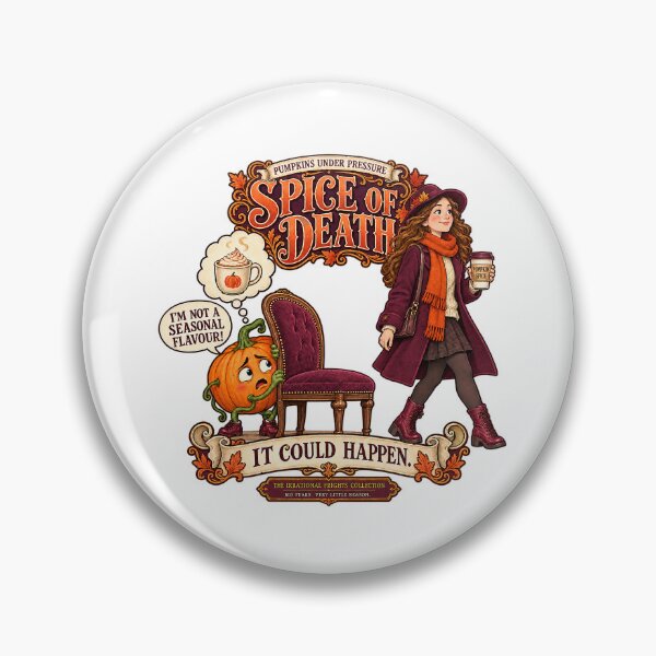 Item preview, THE IRRATIONAL FRIGHTS COLLECTION - PUMPKINS UNDER PRESSURE - SPICE OF DEATH  designed and sold by WheelieGdArt.