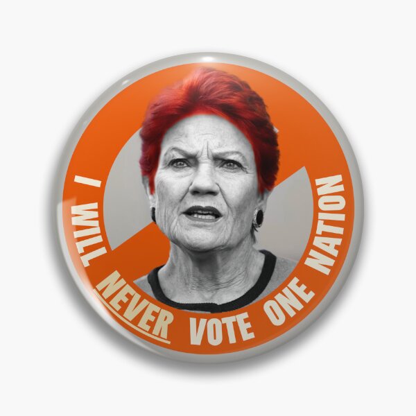 Artikelvorschau, Ich werde NIEMALS One Nation wählen – Anti-Pauline Hanson entworfen und verkauft von Picket Club.