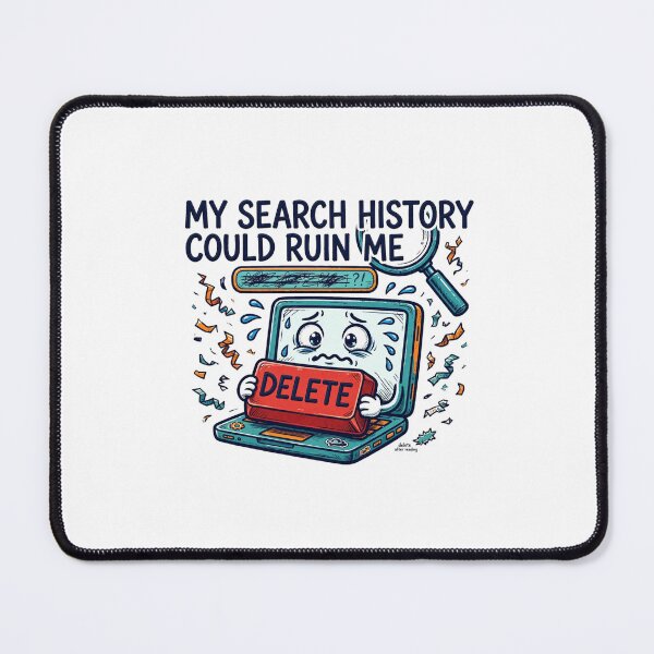 Artikelvorschau, My Search History Could Ruin Me Funny Millennial Shirt entworfen und verkauft von Hearth & Hue.