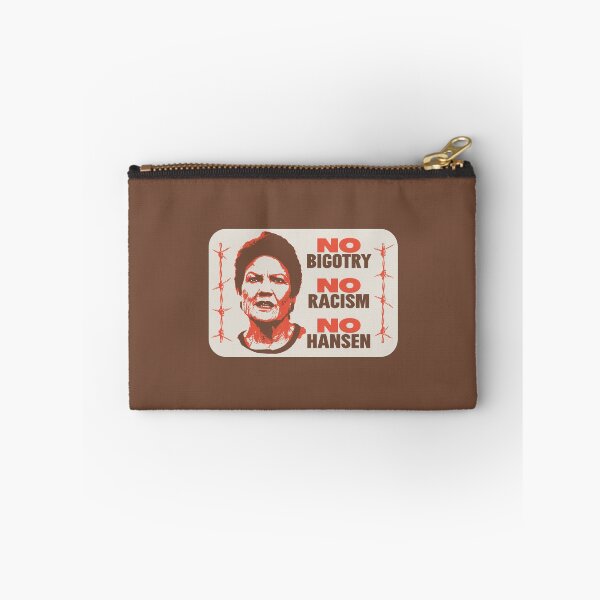 Item preview, No Bigotry - No Racism - No Pauline Hansen designed and sold by Picket Club.
