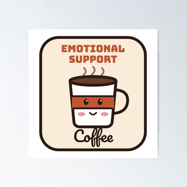 Item preview, Emotional Support Coffee Cute Kawaii Cup designed and sold by DonaRoma.