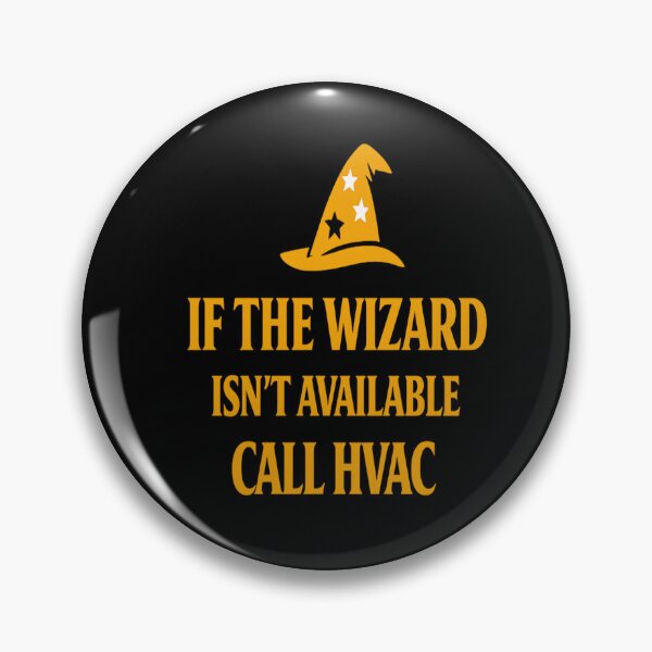 Item preview, If the Wizard Isn't Available Call HVAC - Funny HVAC Design designed and sold by FrozenHeat97.