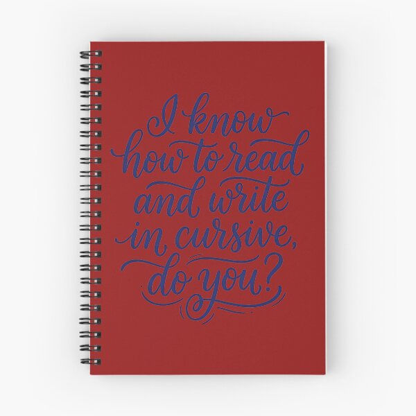 Item preview, I Know How To Read And Write In Cursive Do You? designed and sold by FrozenFits.