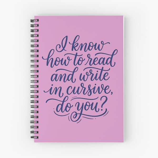 Item preview, I Know How To Read And Write In Cursive Do You? designed and sold by FrozenFits.