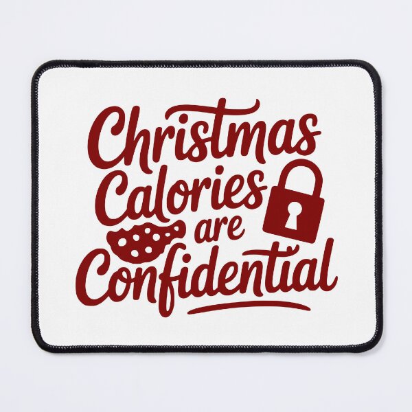 Item preview, Christmas Calories Are Confidential designed and sold by theartfulaspie.