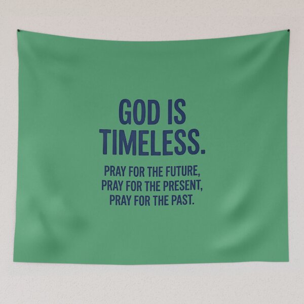 Item preview, God Is Timeless – Christian Faith & Prayer Quote designed and sold by FrozenFits.