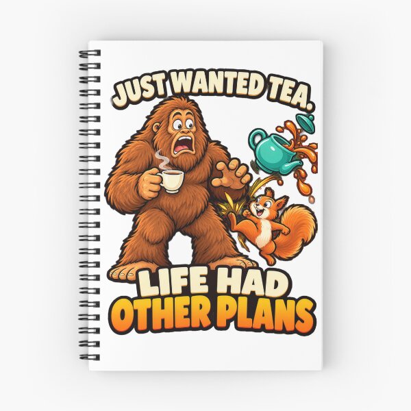 Item preview, Funny Bigfoot Just Wanted Tea Life Had Other Plans Squirrel T-Shirt designed and sold by Monster Mentors.