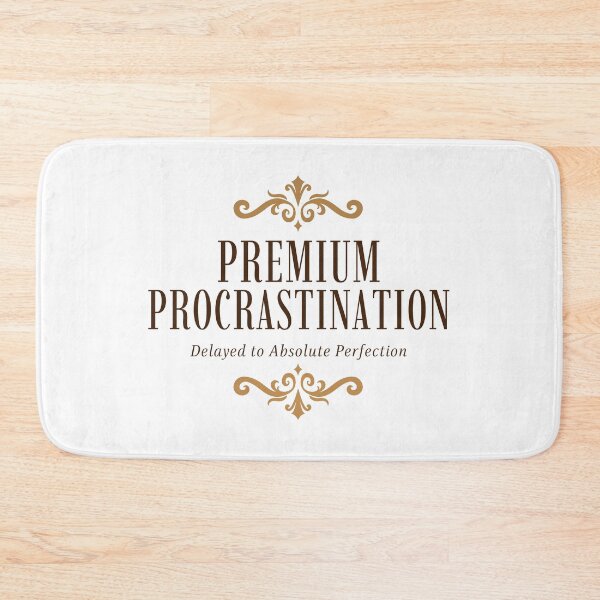 Item preview, Premium Procrastination Delayed to Absolute Perfection Vintage Luxury Label designed and sold by HYPNK.