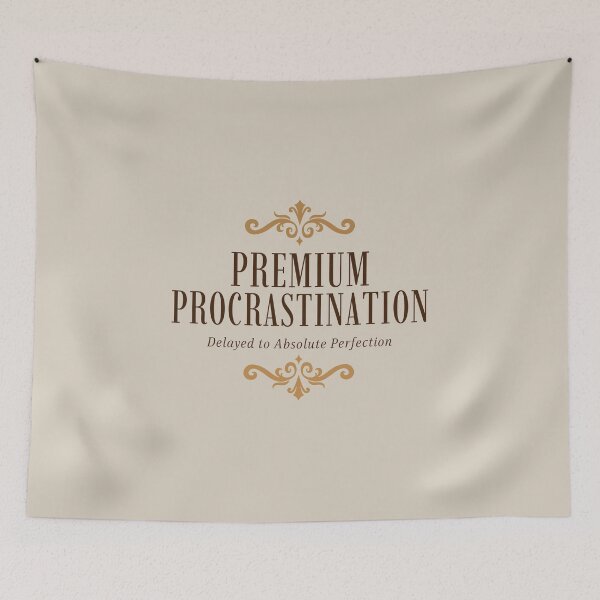 Item preview, Premium Procrastination Delayed to Absolute Perfection Vintage Luxury Label designed and sold by HYPNK.