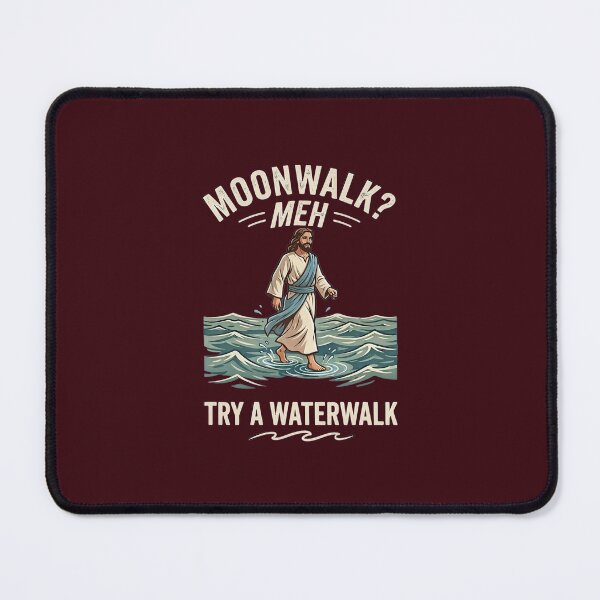 Item preview, Moonwalk? Meh. Try A Waterwalk – Funny Jesus T-Shirt & Graphic Design designed and sold by FrozenFits.