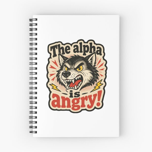 Item preview, The Alpha is Angry designed and sold by teresa6891.