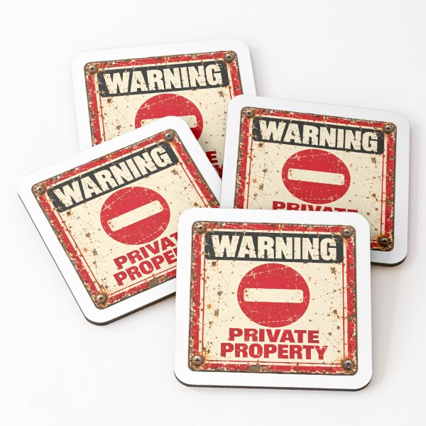 Item preview, Warning Private Property No Entry Restricted Area Owner designed and sold by SkeletonsDanger.