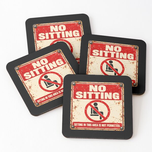 Item preview, No Sitting Prohibition Warning Sign Novelty Decor designed and sold by HumansStuck12.