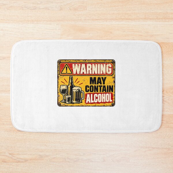Item preview, Warning May Contain Alcohol Drinker Party Pub Humor designed and sold by SkeletonsDanger.