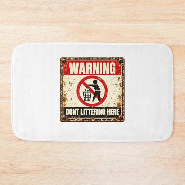 Item preview, Warning Dont Littering Here Clean Environment Advocate designed and sold by SkeletonsDanger.