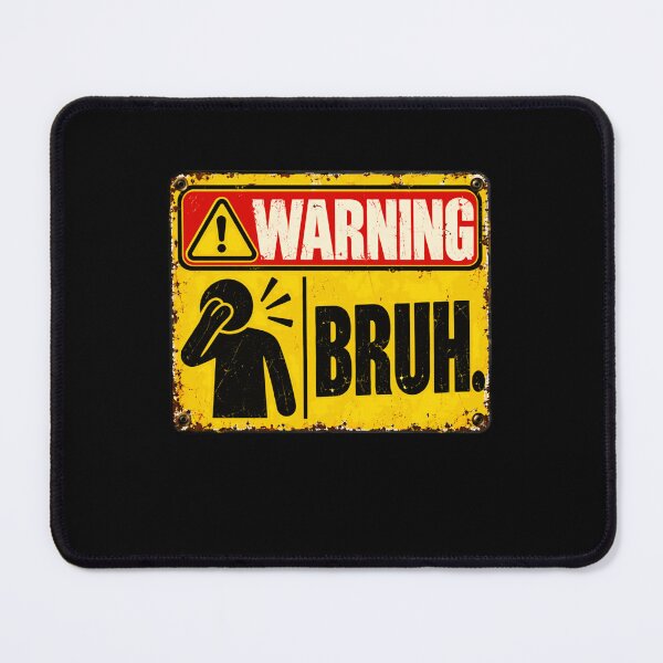 Item preview, Warning Bruh Funny Slang Internet Meme Gen Z Teen designed and sold by HumansStuck12.