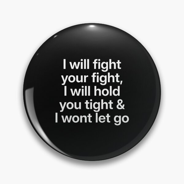 Item preview, I Will Fight Your Fight Romantic Supportive Love Quote T-Shirt designed and sold by wordist.