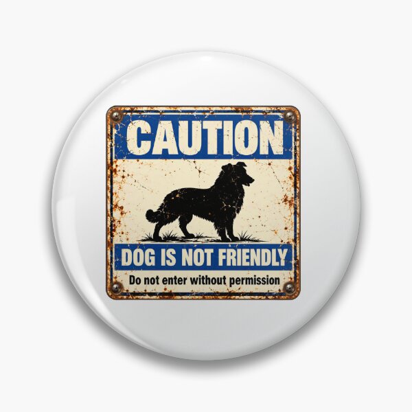 Item preview, Caution Dog Is Not Friendly Do Not Enter Without Permission Protective Dog Warning designed and sold by SkeletonsDanger.