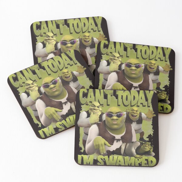 Item preview, Cant Today Im Swamped Ogre Meme  designed and sold by Patternisyours.