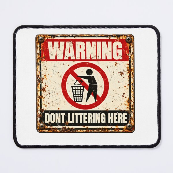 Item preview, Warning Dont Littering Here Anti Littering Public Service Keep Clean designed and sold by SkeletonsDanger.