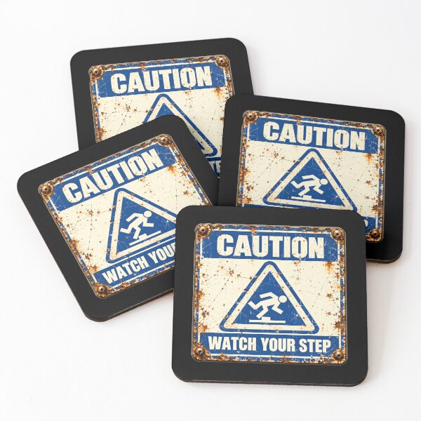 Item preview, Caution Watch Your Step Funny Warning Safety Humorous Gift designed and sold by HumansStuck12.