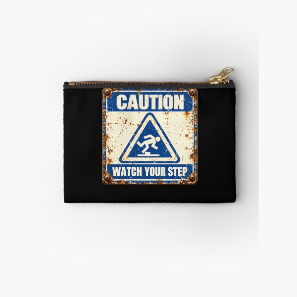 Item preview, Caution Watch Your Step Funny Warning Safety Humorous Gift designed and sold by HumansStuck12.
