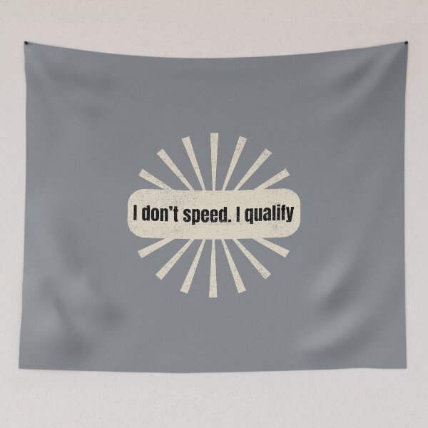 Item preview, I don’t speed. I qualify-V4 designed and sold by CHIEF-HAT STORE.
