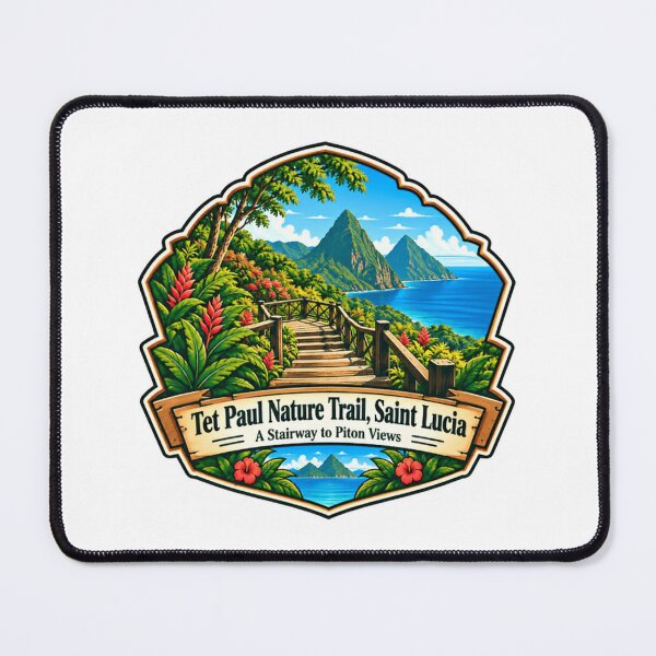Item preview, Tet Paul Nature Trail Saint Lucia A Stairway To Piton Views Caribbean Travel Souvenir Hiker designed and sold by NeedForParks.