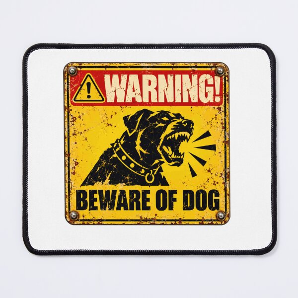 Item preview, Warning! Beware Of Dog Protective Guard Dog Owner designed and sold by SkeletonsDanger.