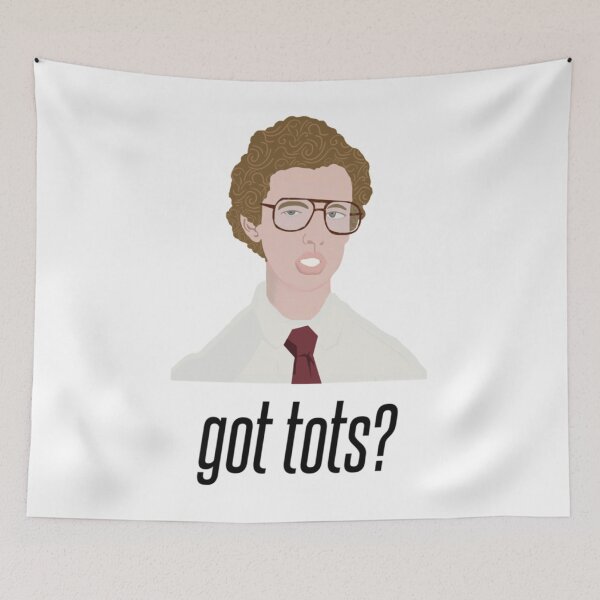 Artikelvorschau, Napoleon Dynamite Got Tots entworfen und verkauft von lyramechicvolv.