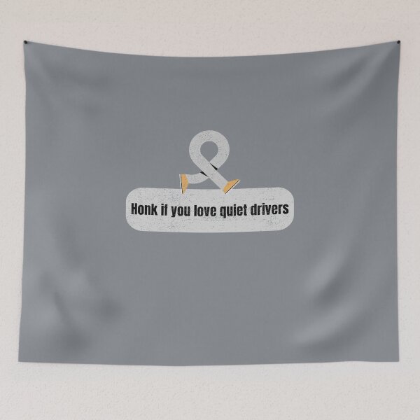 Item preview, Honk if you love quiet drivers-V4 designed and sold by CHIEF-HAT STORE.