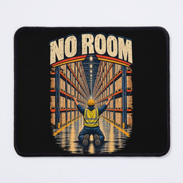 Item preview, No Room Warehouse Worker Funny designed and sold by RetroNibylander.
