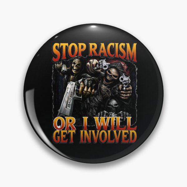 Item preview, Anti Racism Grim Reaper designed and sold by NoThoughtsCat.