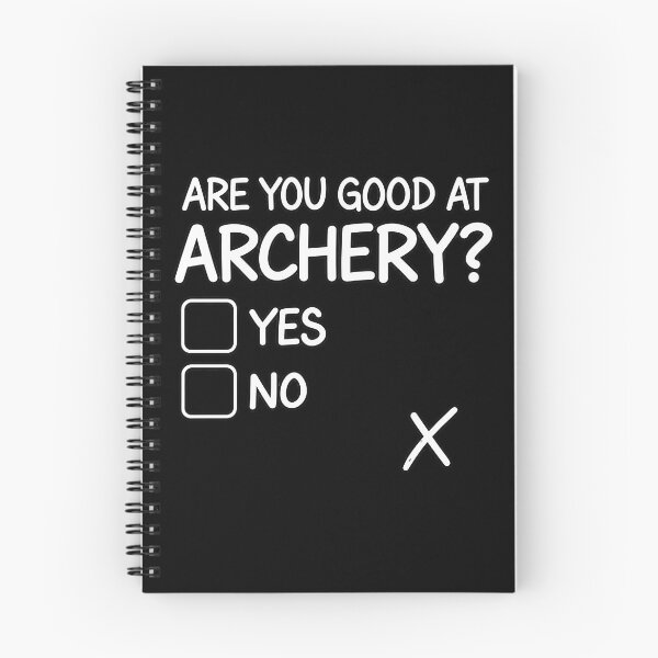 Item preview, Archery Shirt, Humorous Are You Good At Archery designed and sold by NoThoughtsCat.